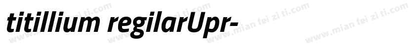 titillium regilarUpr字体转换